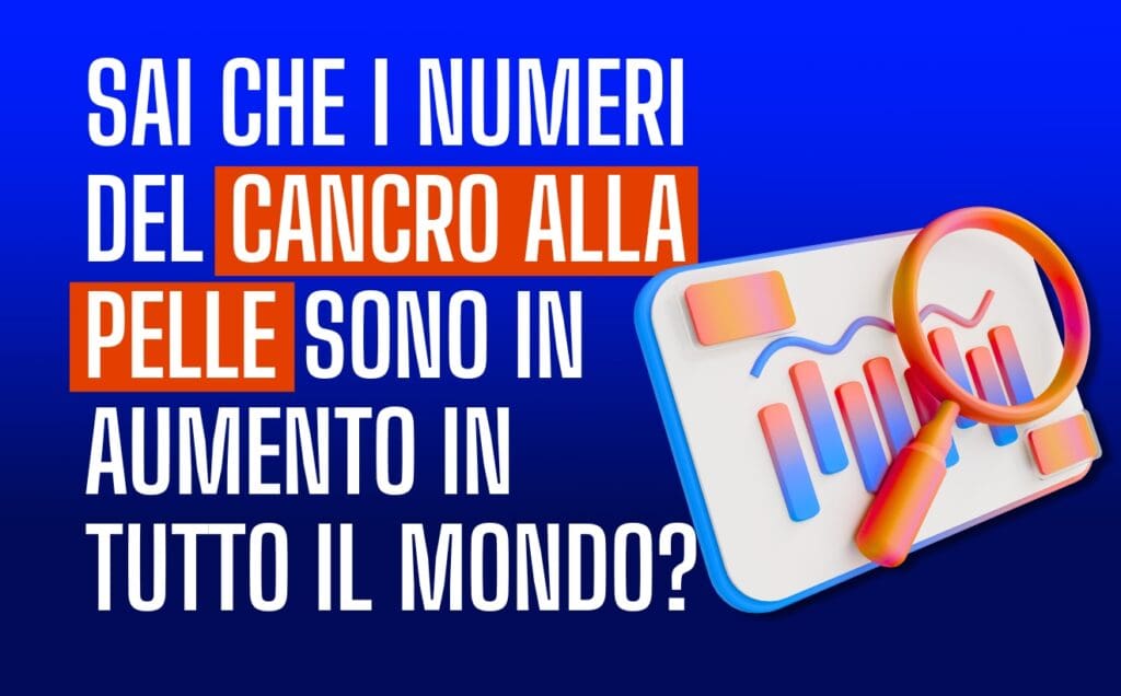 Il melanoma e gli altri tumori cutanei sono tra le forme più diffuse di cancro al mondo e i dati parlano chiaro: l’incidenza è in aumento ovunque, Italia compresa. In questo articolo approfondiamo i numeri globali e nazionali. Perché conoscere i dati è il primo passo per comprendere quanto sia importante la prevenzione, soprattutto per chi lavora all’aperto.