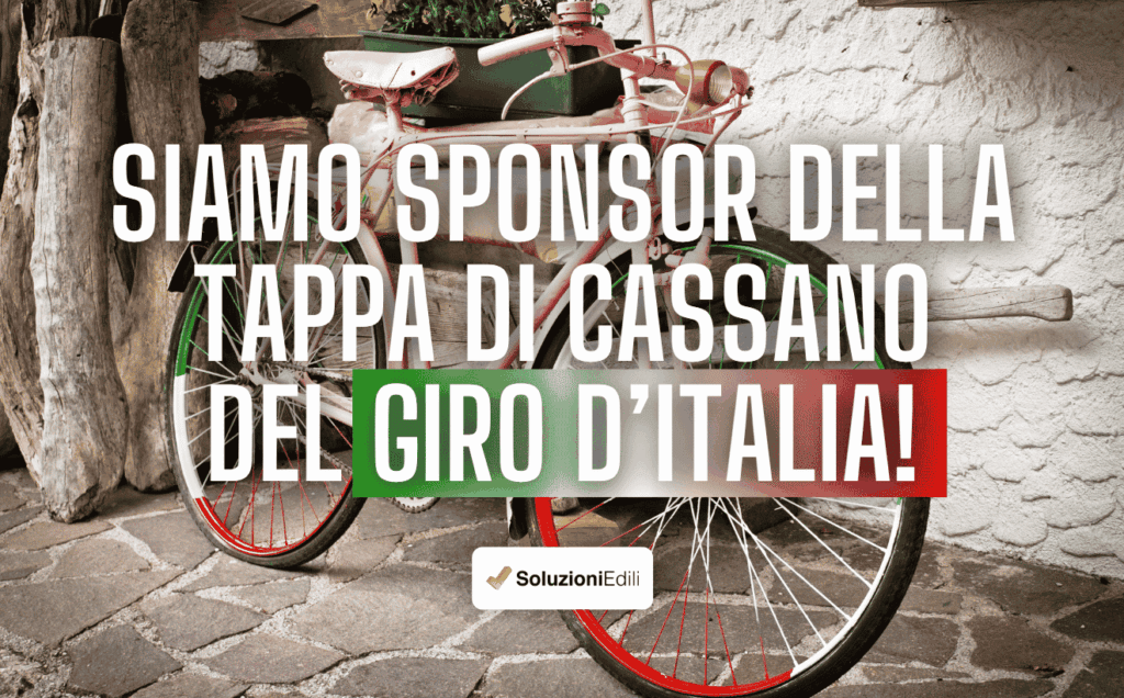 Soluzioni Edili è sponsor ufficiale della tappa del Giro d'Italia a Cassano d'Adda. Ti aspettiamo allo stand della Notte Rosa il 23 maggio per conoscerci!